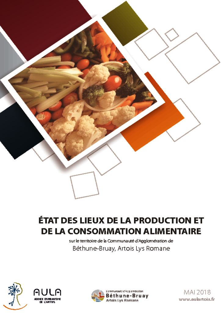 thumbnail of Etat des lieux de la production et de la consommation alimentaire sur le territoire de la Communauté d’Agglomération de Béthune-Bruay, Artois Lys Romane